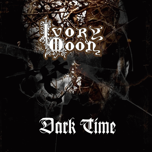 Ivory Moon : Dark Time